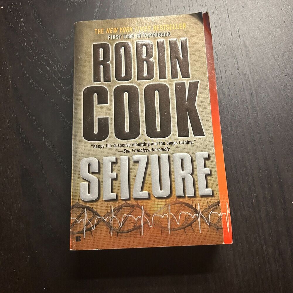 A Medical Thriller Ser.: Seizure by Robin Cook